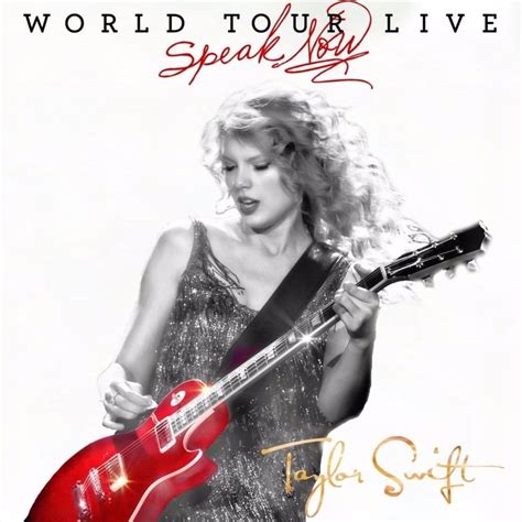 Taylor Swift - Speak Now: World Tour Live (Deluxe) Lyrics and Tracklist ...