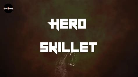 Skillet - Hero (Lyrics) - YouTube