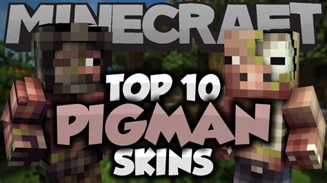 Top 10 Minecraft ZOMBIE PIGMAN SKINS! - Best Minecraft Skins - YouTube