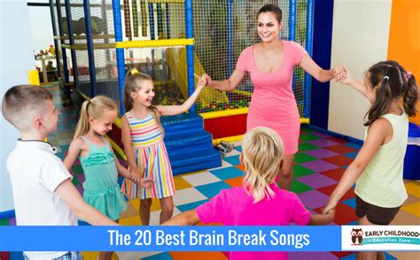 The 20 Best Brain Break Songs - Early Childhood Education Zone