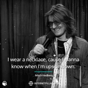 105 Funniest Mitch Hedberg Quotes, Jokes, One Liners and Sayings