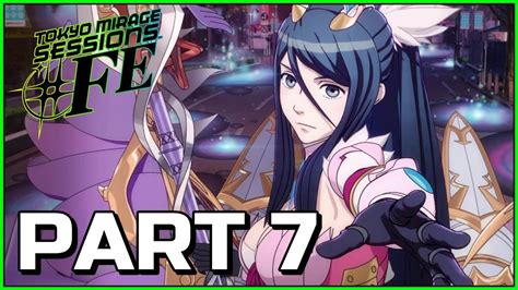 Tokyo Mirage Sessions ♯FE Encore - Gameplay Walkthrough Part 7 | Illusory 106 Dungeon 7/F and ...