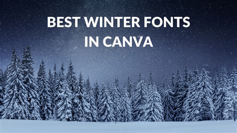 Best Winter Fonts in Canva - Canva Templates