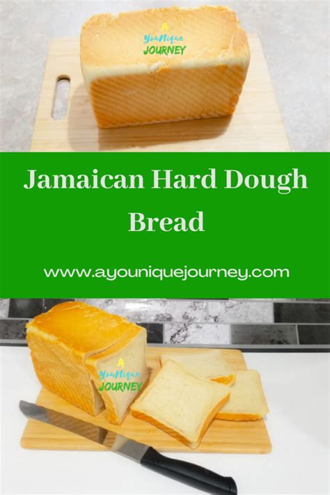 Jamaican Hard Dough Bread - A YouNique Journey