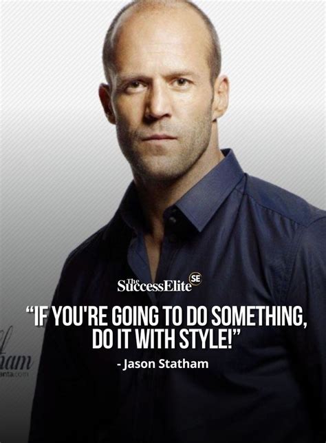 Top 35 Jason Statham Quotes about Action - The Success Elite | Jason statham, Action quotes, Statham