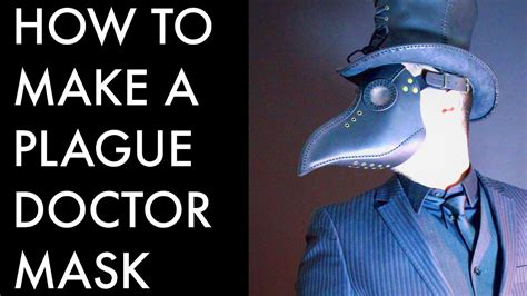 How to Make A Plague Doctor Mask DIY - Tutorial and Pattern Download ...