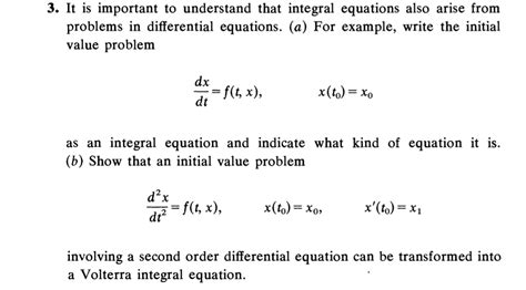 Solved It is important to understand that integral equations | Chegg.com