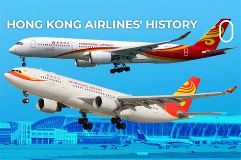 A Brief History Of Hong Kong Airlines