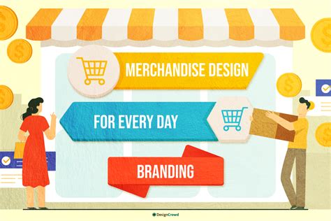 Merchandise Designs for Every Day Branding