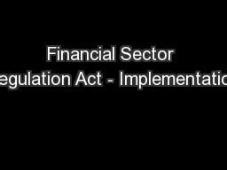 PPT - Financial Sector Regulation Act - Implementation PowerPoint ...