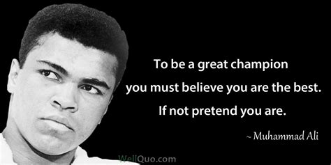 Muhammad Ali Quotes - Well Quo