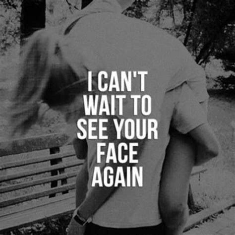 Cant Wait To See Your Face Again Pictures, Photos, and Images for ...