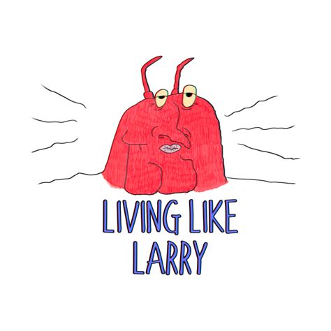 Living like Larry - Spongebob Squarepants - T-Shirt | TeePublic