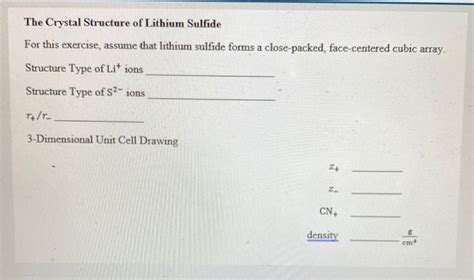 Solved The Crystal Structure of Lithium Sulfide For this | Chegg.com