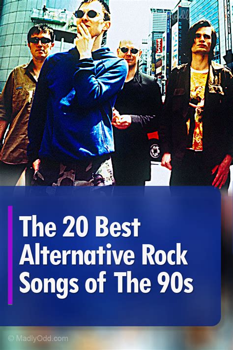 PIN-A 4139 The 20 Best Alternative Rock Songs of The 90s – Madly Odd!