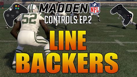 Madden 16 Strategy - Learn The Controls and Buttons Ep. 2 - Linebacker Adjustments - Hints ...