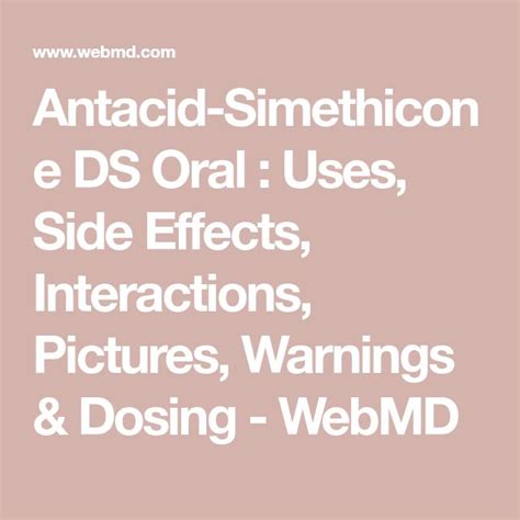 Antacid-Simethicone DS Oral : Uses, Side Effects, Interactions, Pictures, Warnings & Dosing ...