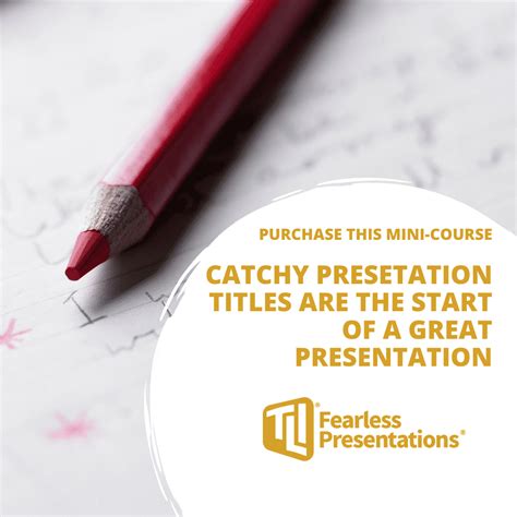 Great Presentations Start with Catchy Presentation Titles