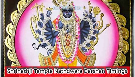 Shrinathji Temple Nathdwara Darshan Timings 2024, Booking Charges, Open/Closing Time, How To Reach?