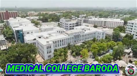 MEDICAL COLLEGE BARODA - YouTube