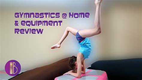 Gymnastics At Home & Gym Equipment Review | Bethany G - YouTube