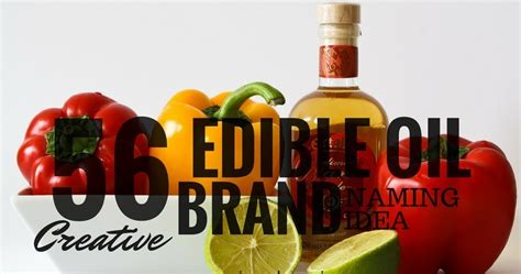 68 Professional Edible Oil Brand Names Idea | Brandyuva.in