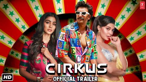 Cirkus Movie Trailer | Ranveer Singh | Pooja Hegde | Jacqueline ...