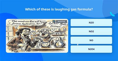 Which of these is laughing gas formula? | Trivia Answers | QuizzClub