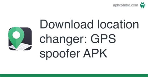 location changer: GPS spoofer APK (Android App) - Free Download