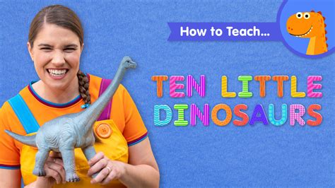 How To Teach Ten Little Dinosaurs - Super Simple