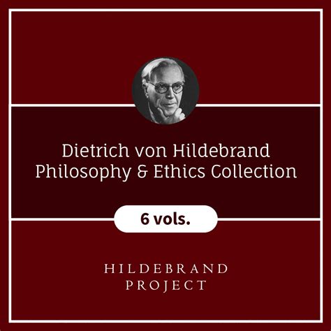 Dietrich von Hildebrand Philosophy and Ethics Collection (6 vols.) - Verbum