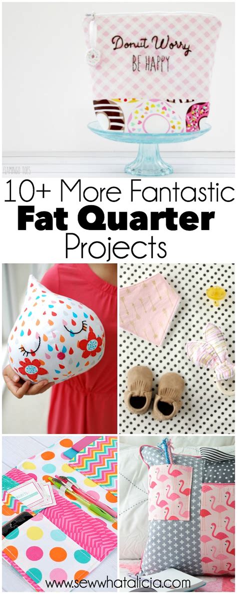 10+ Fantastic Fat Quarter Projects - Sew What, Alicia?