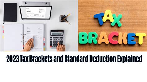 2023 Tax Brackets Standard Deduction - Markets Today US