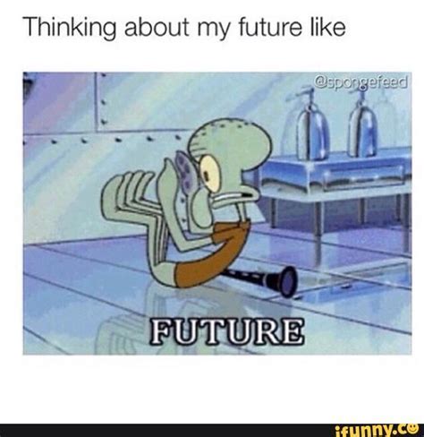 Squidward future Memes