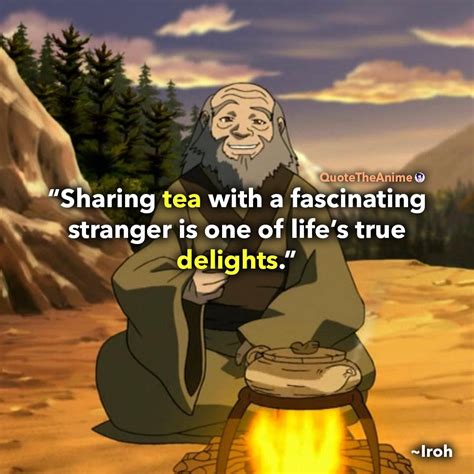 Uncle Iroh Tea Quotes - ShortQuotes.cc