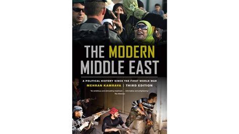 The Modern Middle East: A Political History Since the First World War ...