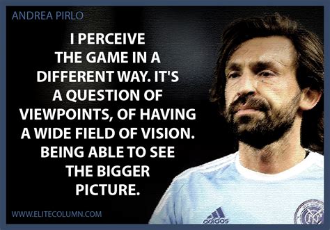 10 Andrea Pirlo Quotes To Give You A Life Perspective | EliteColumn