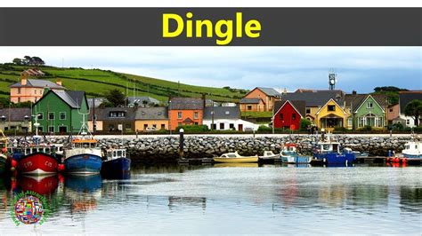 Best Tourist Attractions Places To Travel In Ireland | Dingle Destination Spot | Ireland tourist ...