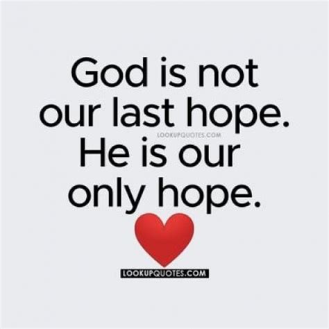 God Is Our Hope Quotes - ShortQuotes.cc