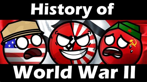 CountryBalls - History of World War II - YouTube