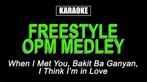 Karaoke - OPM Medley - Freestyle - YouTube Music