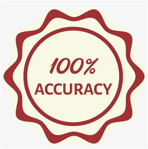 Our Guarantees - 100 Accuracy - 1250x1250 PNG Download - PNGkit