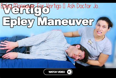 Epley Maneuver For Vertigo – Ask Doctor Jo #vertigo #dizzy | Epley ...