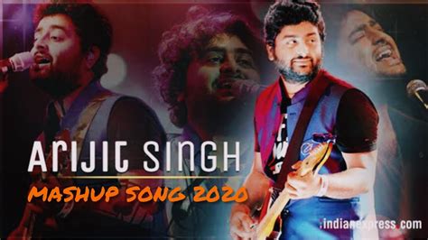 Arijit Singh Best Mashup Song 2020।। - YouTube