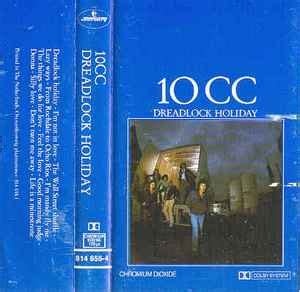 10cc – Dreadlock Holiday (1983, Cassette) - Discogs