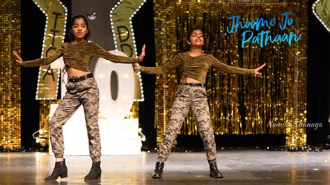 Jhoome Jo Pathaan | Live dance | Nainika & Thanaya - YouTube