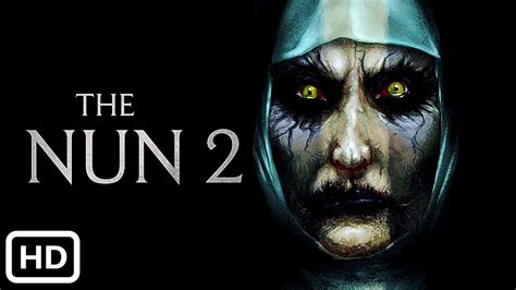 THE NUN 2 (2020) Horror Movie Trailer Concept (HD) in 2021 | Horror movie trailers, Horror ...