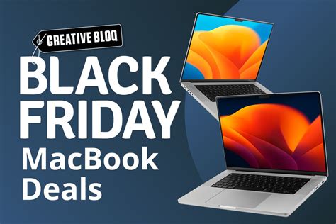 MacBook Black Friday deals live blog: The best MacBook Pro and MacBook ...