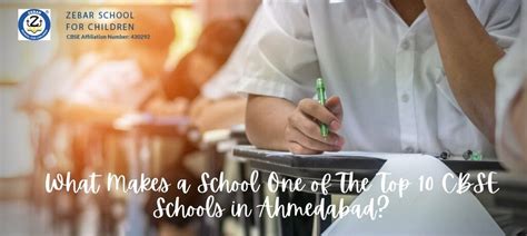 What Makes a School One of The Top 10 CBSE Schools in Ahmedabad? | by Zebarschool | Medium