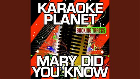 Mary, Did You Know (Karaoke Version with Background Vocals) (Originally Performed By Pentatonix ...